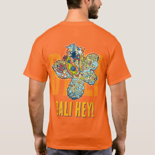BALI HEY! T SHIRT