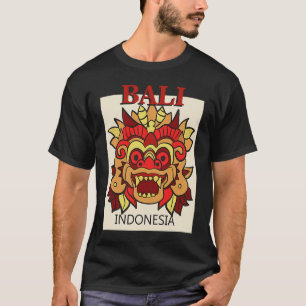 Bali Indonesia Dragon Mask Island Travel Helgdag A T Shirt
