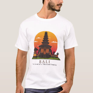 Bali: Landet med tusen tempel T Shirt