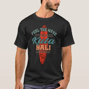 Bali Surfer I Indonesien Surfing I Bali Surfa I Ku T Shirt
