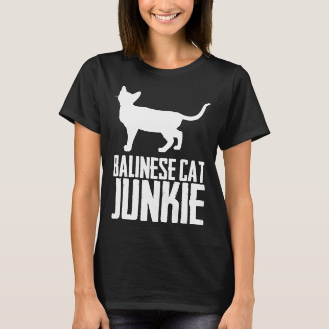 Balinese cat junkie t shirt (Framsida)