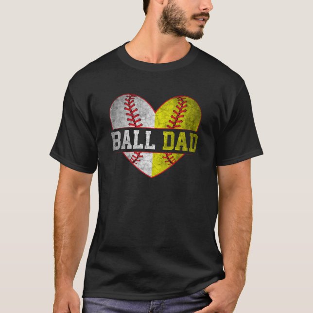Ball Dad Softball Baseball For Men Father Day T Shirt (Framsida)
