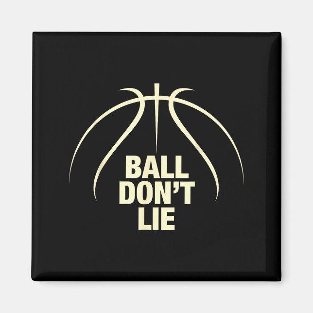 Ball Don't Lie Basketball  Magnet (Framsidan)