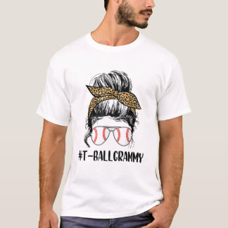 ball Grammy Life Messy Bun T Shirt
