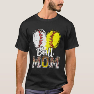 Ball Mom He Baseball Softball Mama Mothers Day 202 T Shirt