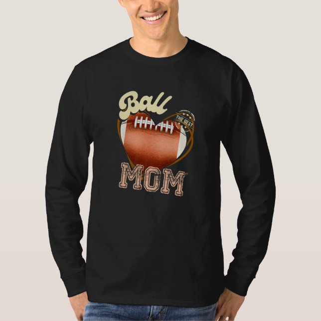 Ball Mom Womens Cheer Football Mom Mother's Day Fo T Shirt (Framsida)