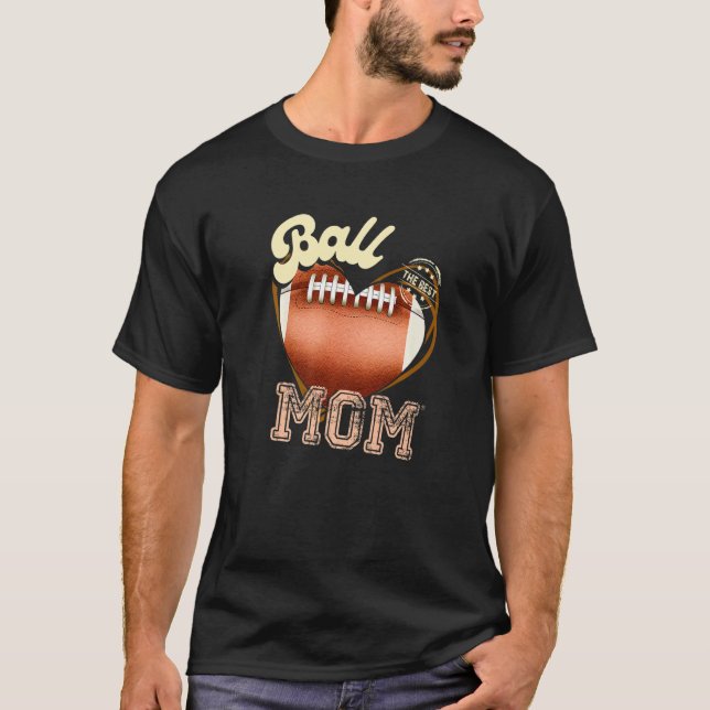 Ball Mom Womens Cheer Football Mom Mother's Day Fo T Shirt (Framsida)