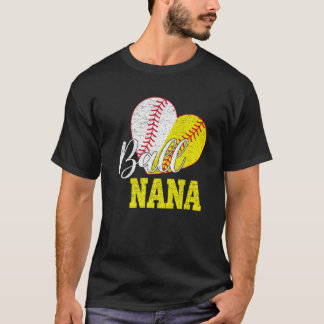 Ball Nana Both Of Softball Baseball Gifts Women Mo T Shirt