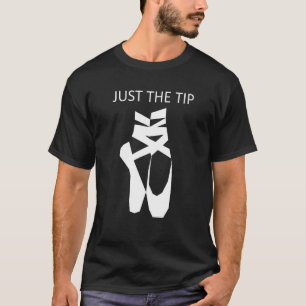 Balle bara Tip Tip Toe Ballet Dance T Shirt