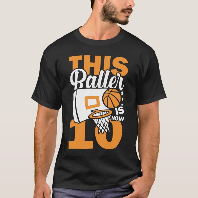 Baller är nu 10-10:e födelsedagsbasket t shirt (Framsida)