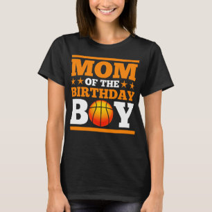 Baller Mamma Basketball Mamma, födelsedagspojken T Shirt
