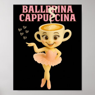 Ballerina Cappuccina Italiana Brainrot Meme Kids G Poster
