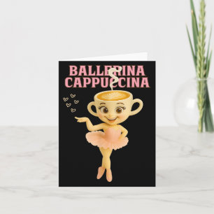 Ballerina Cappuccina Italienska Brainrot Meme Barn Kort
