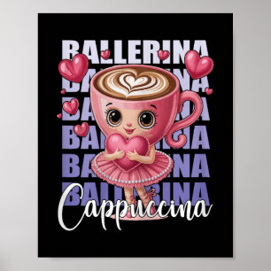 Ballerina Cappuccino - med ett Rosa hjärta i henne Poster