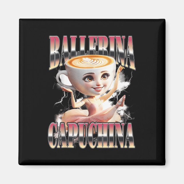 Ballerina Capuchina Funny Italy Brainrot Meme Hu Magnet (Framsidan)