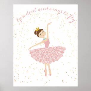 ballerina-citat du inte behöver vingar för att fly poster