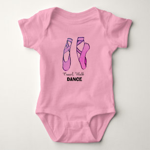 Ballerina Crawl, Walk, Dance T Shirt