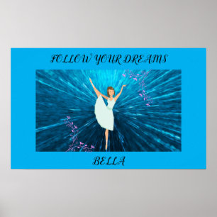Ballerina "Följ dina drömmar med Namn" Poster