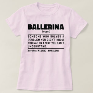 Ballerina Noun Definition Coola Dancing Älskare Fu T Shirt