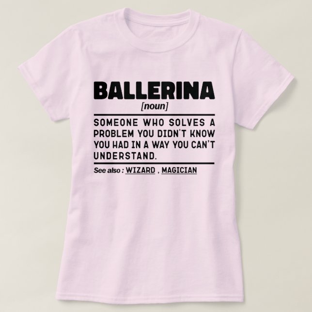 Ballerina Noun Definition Coola Dancing Älskare Fu T Shirt (Design framsida)