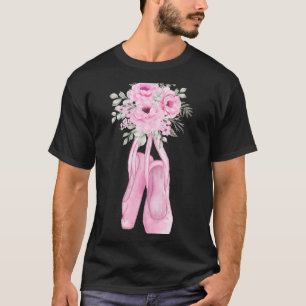 Ballerina Pointe Shoes Flowers Ballet Dancer Sprin T Shirt