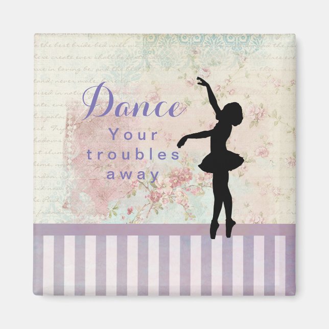 Ballerina Silhouette Dance Din troubles på väg Magnet (Framsidan)