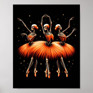 Ballerina Skeleton Dance Funny Halloween Ballet 1 Poster