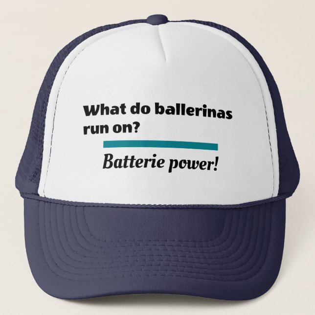 Ballerinas Ballet Dance Joke Batterie Keps (Framsida)