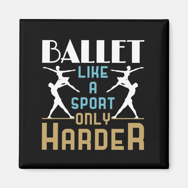 Ballet är som en sport, bara en hårdare dansare magnet (Framsidan)