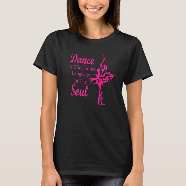 Ballet Ballerina Dance är det gömt språket t Shirt (Framsida)