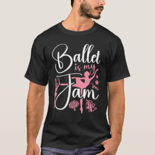 Ballet Ballet Dancer Dance Girl Ballerina Ballet ä T Shirt