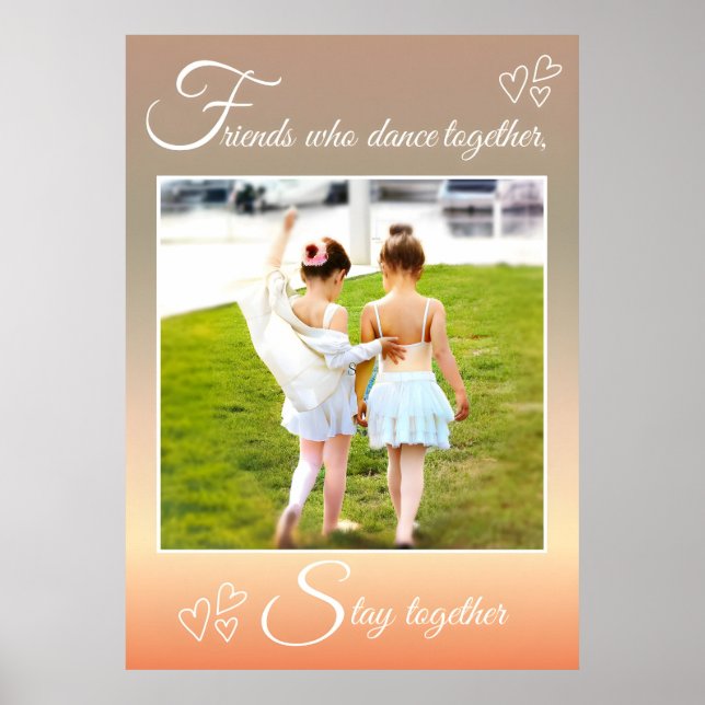 Ballet Bästa vänner Dance Quote & Photo Poster (Framsidan)
