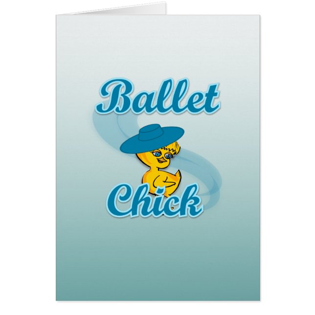 Ballet Chick nr 3 Hälsningskort (Framsidan)