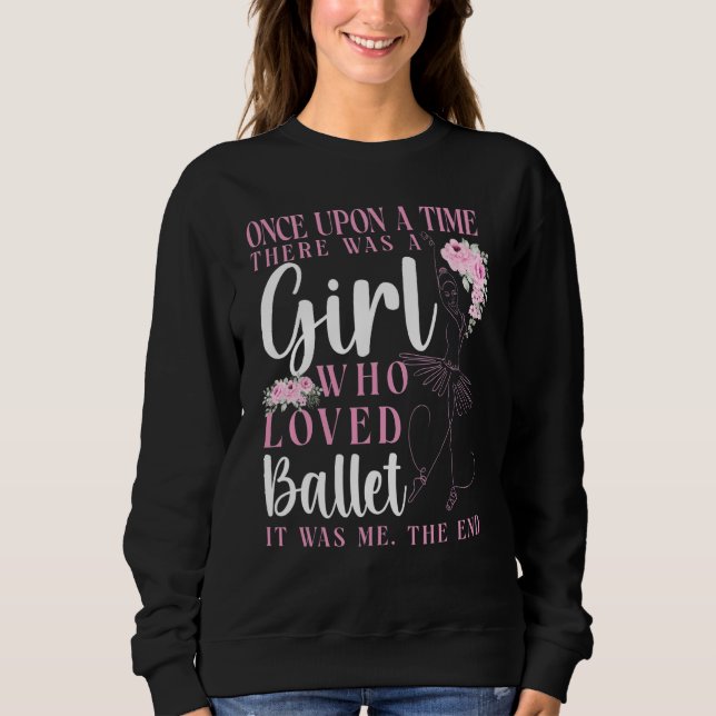 Ballet Dancer Dance Girl Ballerina Once Upon A Tim T Shirt (Framsida)
