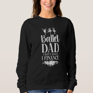 Ballet Dancer Dance Girl Ballerina Pappa Ballet Pa T Shirt