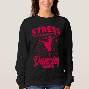 Ballet Dancer Dance Girl Ballerina, som inte dansa T Shirt
