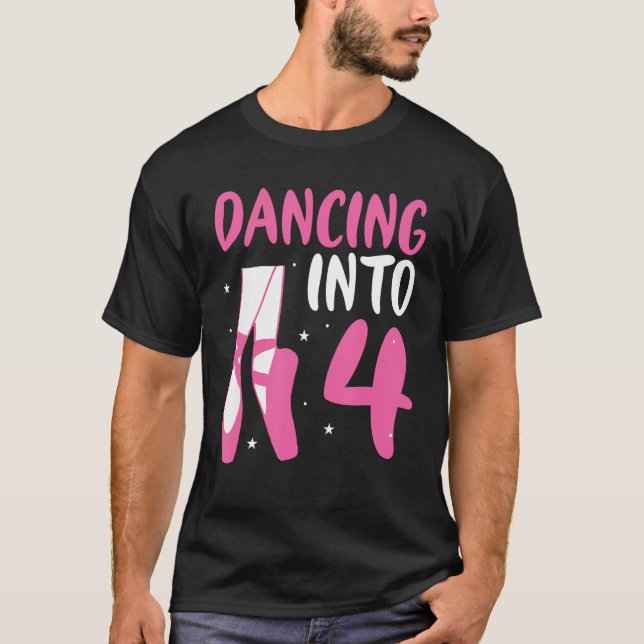 Ballet Dancer Dancing Into 4e födelsedagen Balleri T Shirt (Framsida)