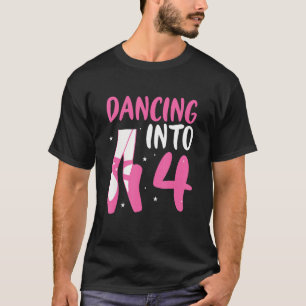 Ballet Dancer Dancing Into 4e födelsedagen Balleri T Shirt
