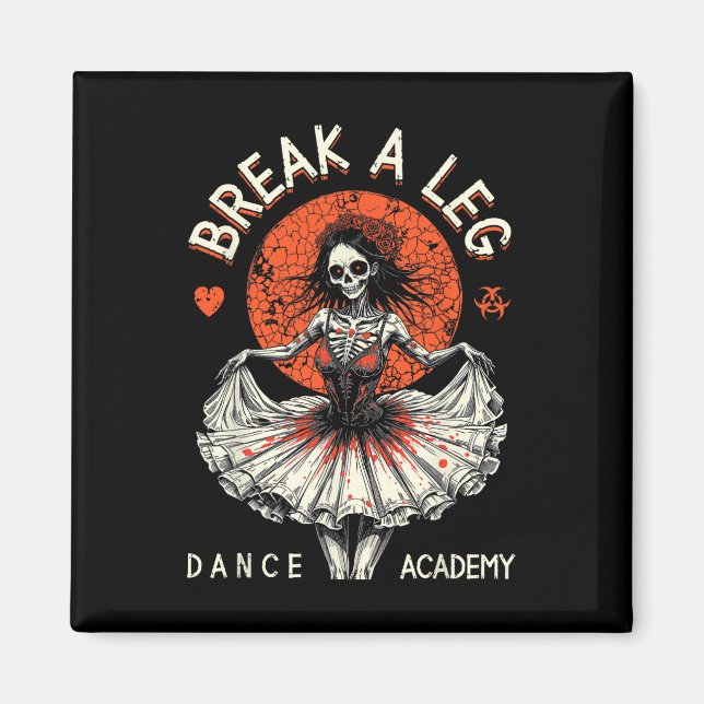 Ballet Dancer Zombie Ballerina Dance Academy Funny Magnet (Framsidan)