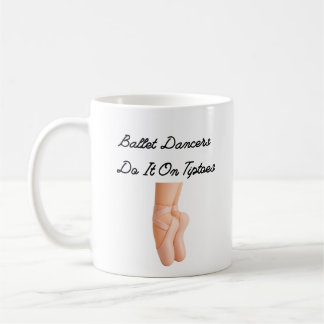 Ballet Dancers Do It On Tiptoes Kaffemugg