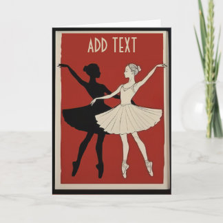 Ballet Dancers, personalize add text Helgkort