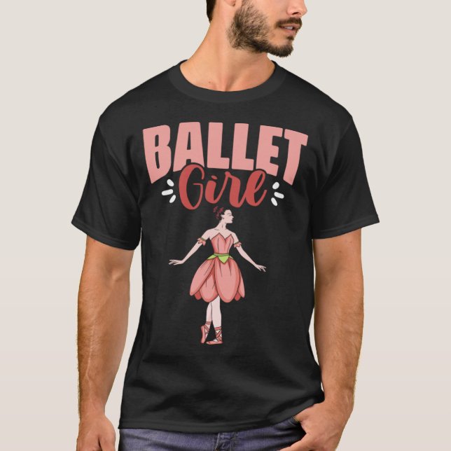 Ballet Girl Ballerina Dancing Ballet Dancer T Shirt (Framsida)