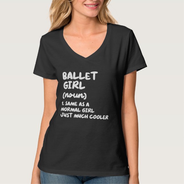 Ballet Girl Definiton  Ballerina Dancer T Shirt (Framsida)