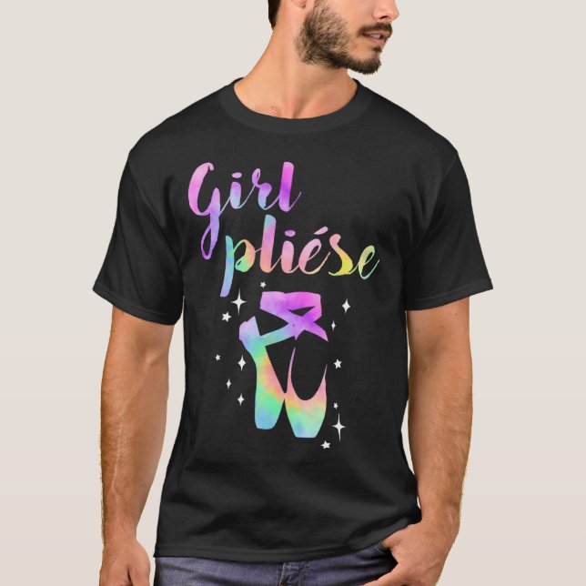 Ballet Saying Quote Girl Pliese Pastel Rainbow Tie T Shirt (Framsida)