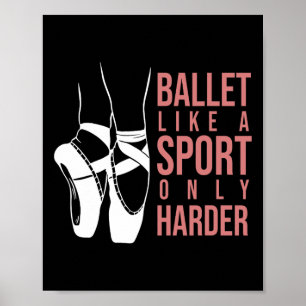 Ballet som idrotten är bara en hårdare än en Point Poster