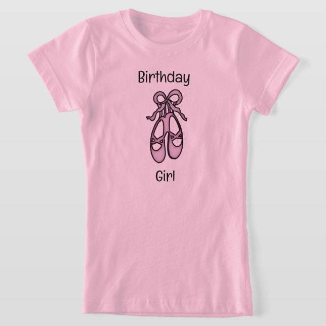 Ballet Tofflor Birthday Girl T-Shirt (Laydown)