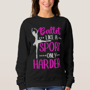 Ballett Balettdansös Ballett Som En Sport Bara Svå T Shirt