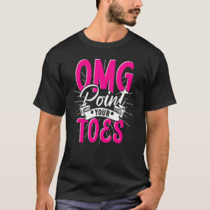 Ballett Dance Instructor Dancer Dance Teacher T Shirt