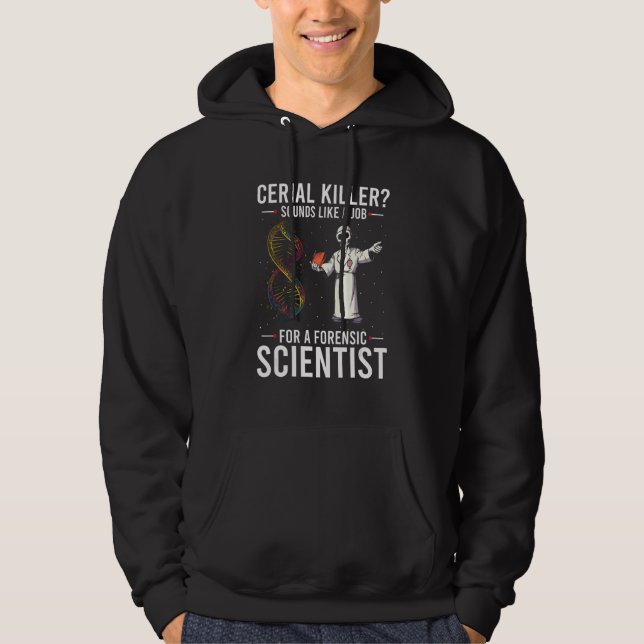 Ballistics Forensics Quote for Forensic Anthropolo Hoodie (Framsida)