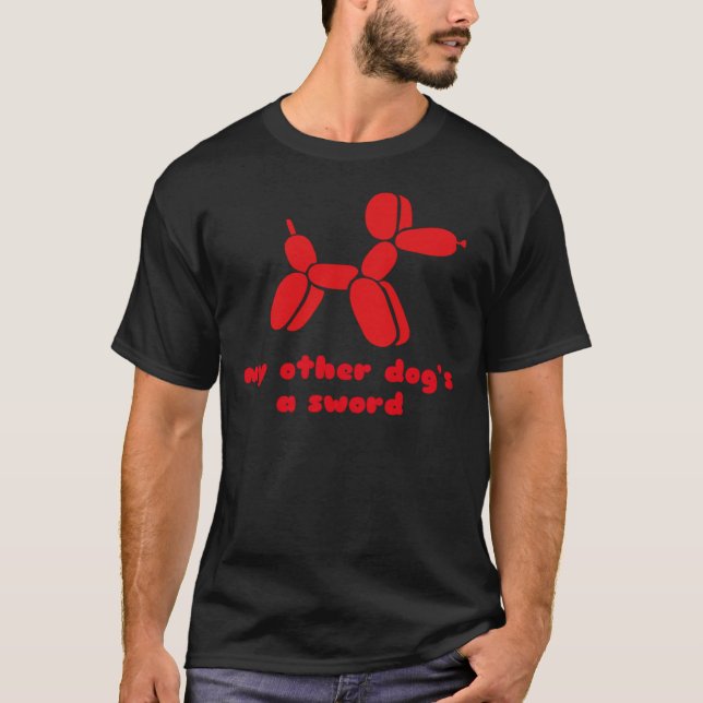 Ballon Hund My Other Hund&x27;s a Sword Essential  T Shirt (Framsida)